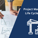 Project Management Life Cycle (PMLC)