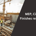 MEP, Civil, and Finishes relationships