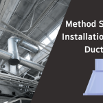 Method statement installation of HVAC Ductwork