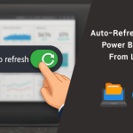 How to Auto-Refresh a Published Power BI Dashboard with Local Data